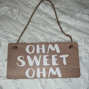Ohm Sweet Ohm Sign